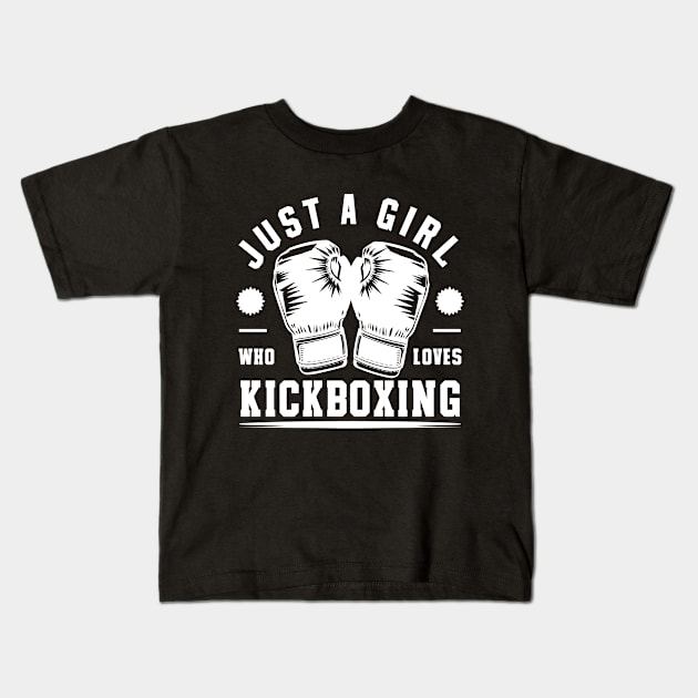 Just a Girl who loves Kickboxing | Kickboxing gloves Kids T-Shirt by Starart Designs